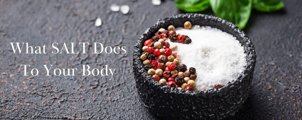 What Salt Does To Your Body Banner