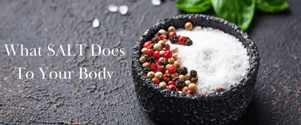 What Salt Does To Your Body Banner